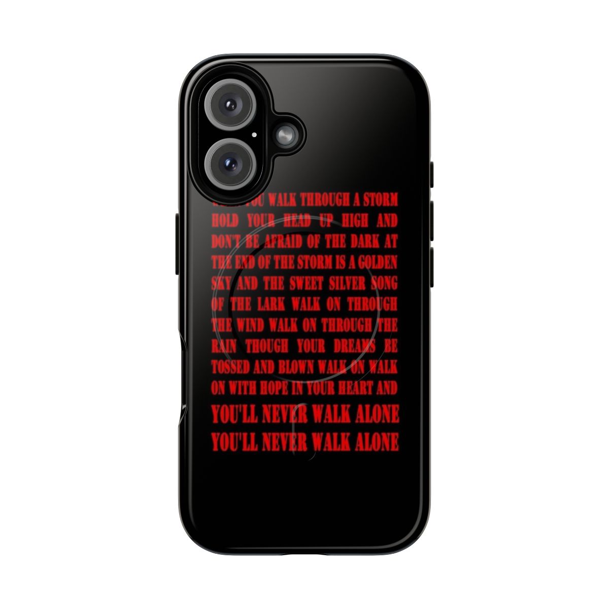 Magnetic phone case featuring the "You'll Never Walk Alone" football anthem