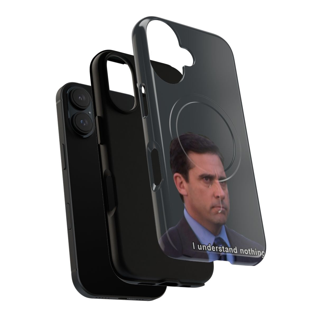 Magnetic Tough Phone Case featuring the "I Understand Nothing" quote from The Office TV Show - Layers