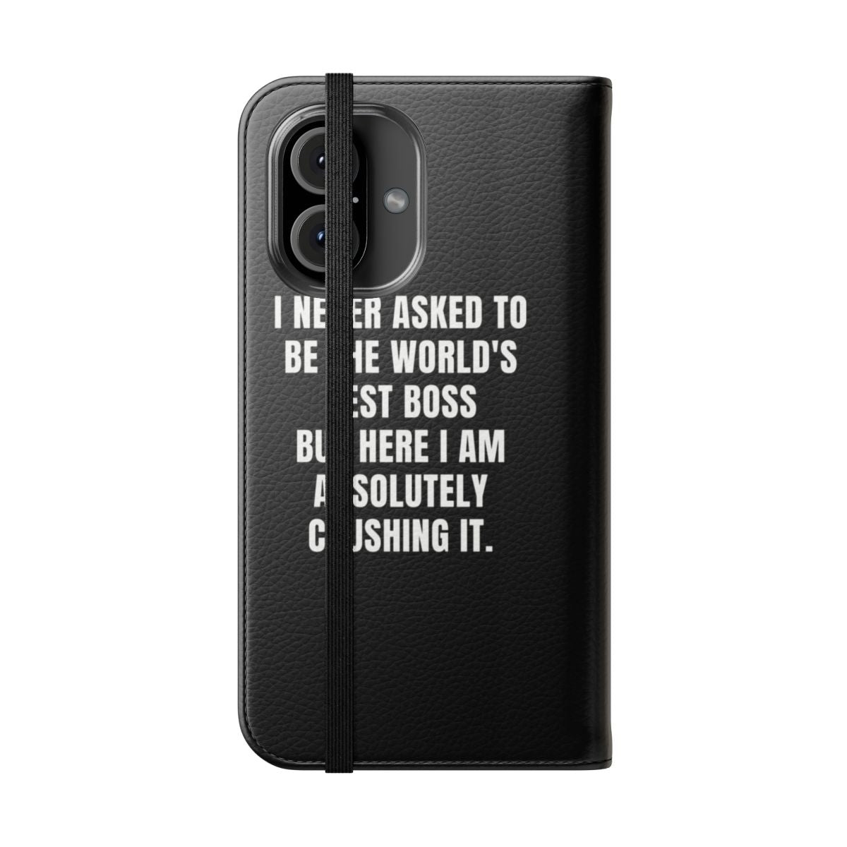 Humorous flip cover phone case with a funny saying about being the world's best boss - Folded Front