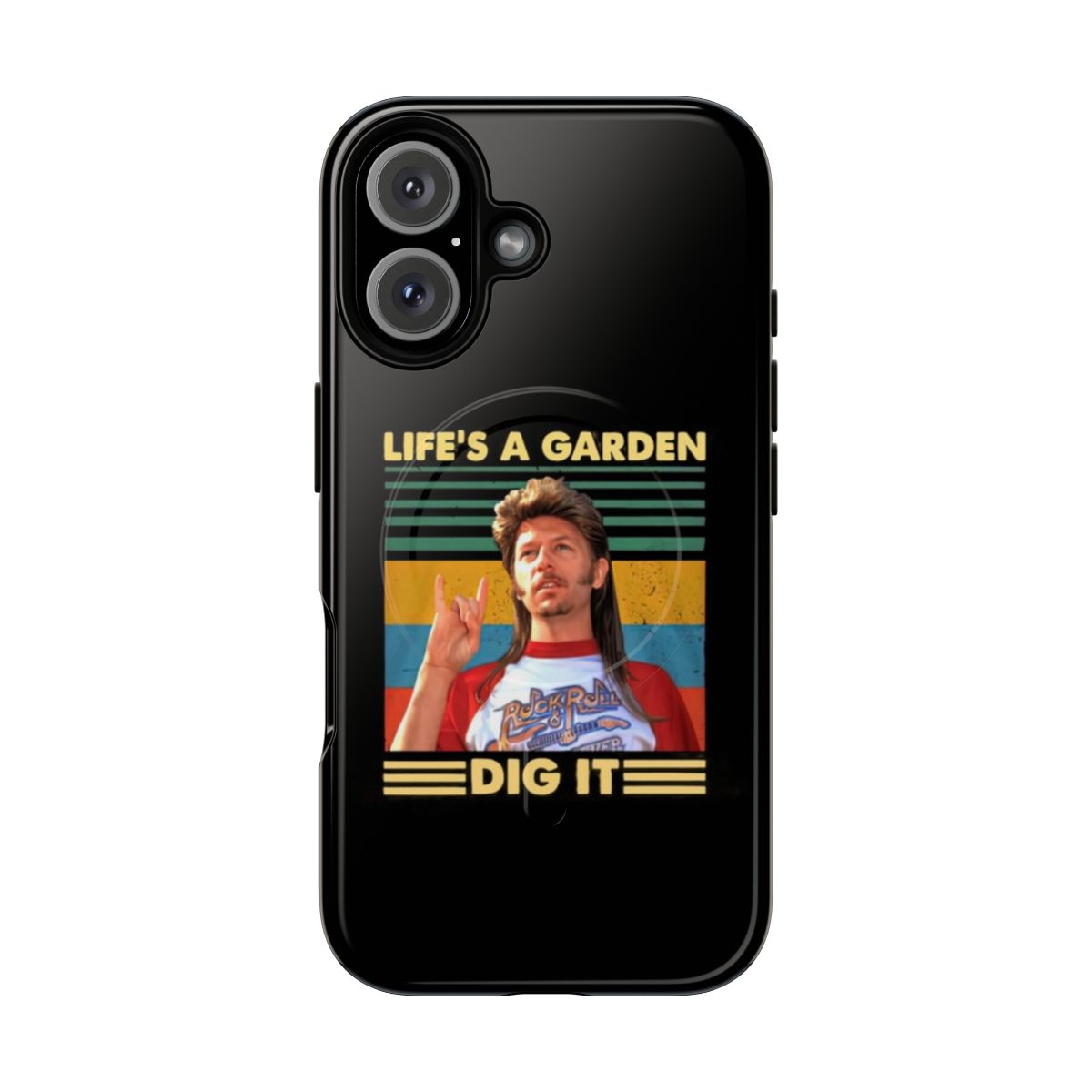 Garden Life Magnetic Tough Cases - Durable phone case with a humorous Joe Dirt-inspired design