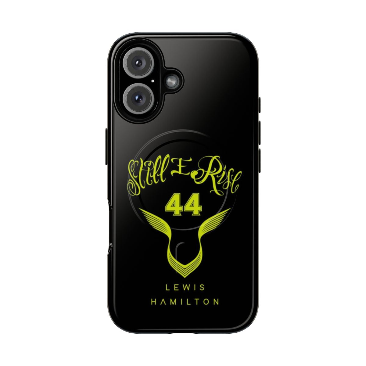 Magnetic tough phone case with "Still I Rise" design for Lewis Hamilton fans