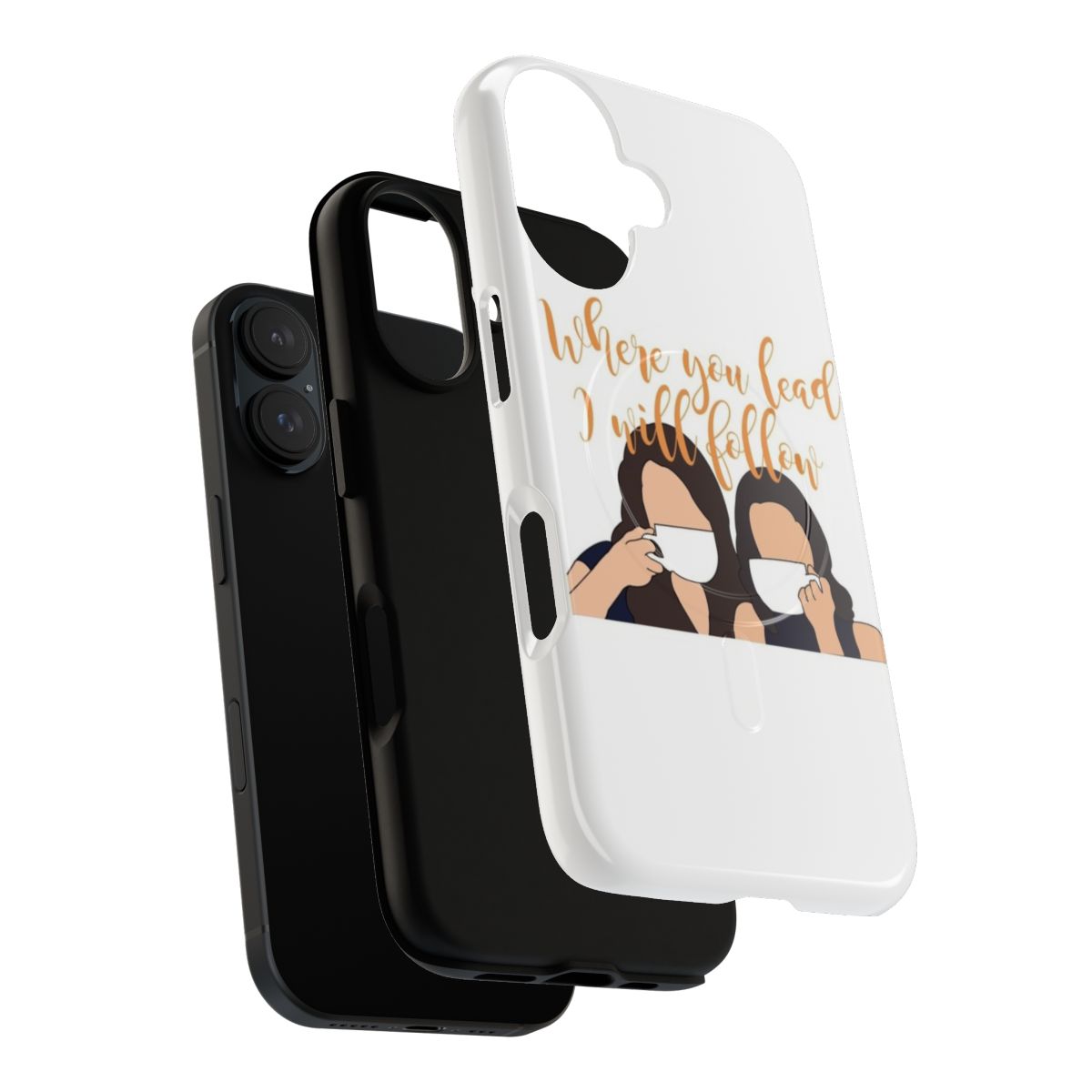 Gilmore Girls-themed magnetic tough phone case with "Where you lead I will follow" design - Layers