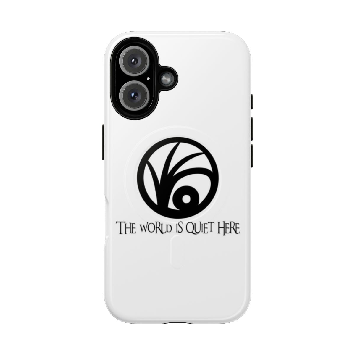 Magnetic protective phone case featuring "The world is quiet here" design, inspired by A Series of Unfortunate Events.