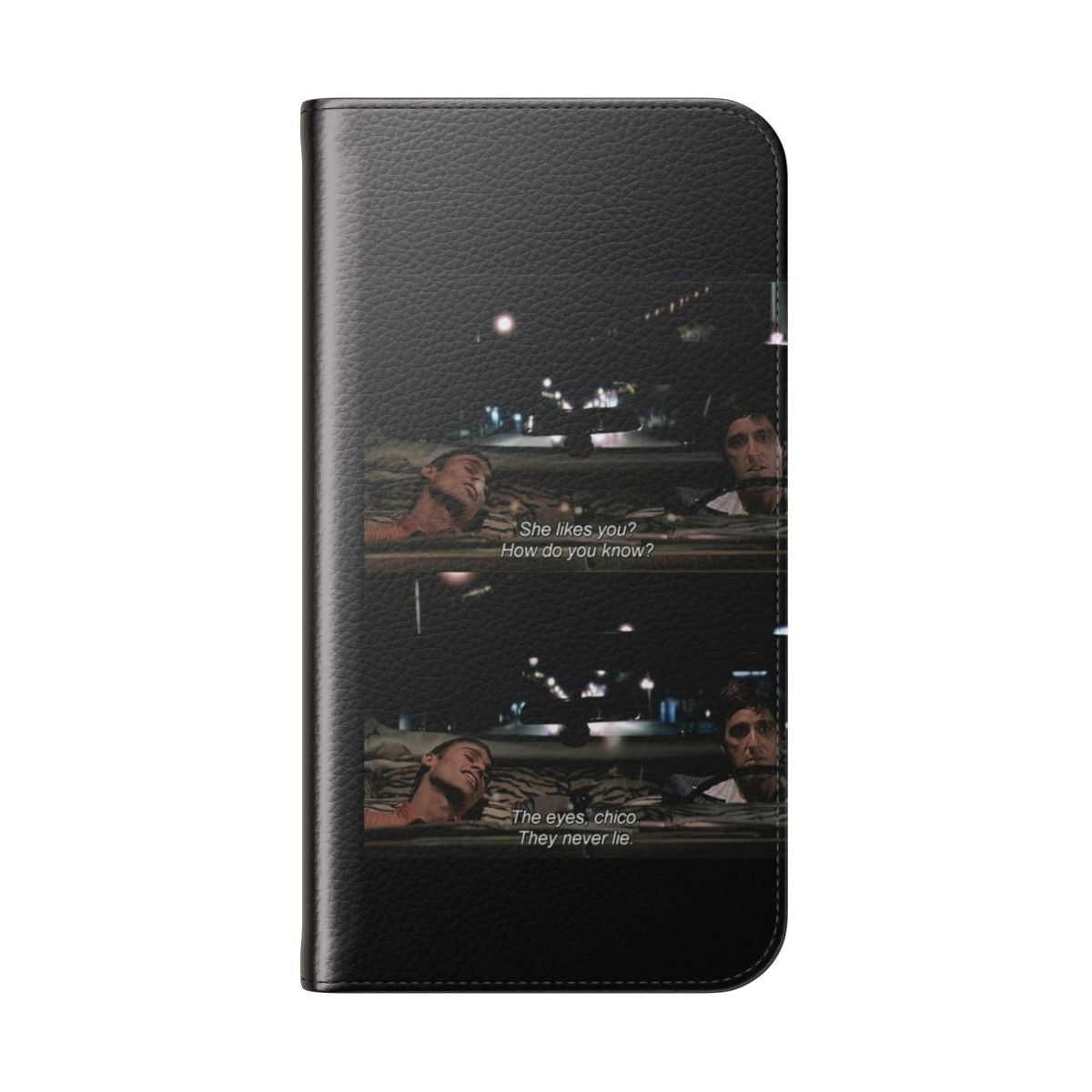 Scarface-inspired flip cover phone case featuring the iconic "The Eyes, Chico. They never lie." quote - Folded Back