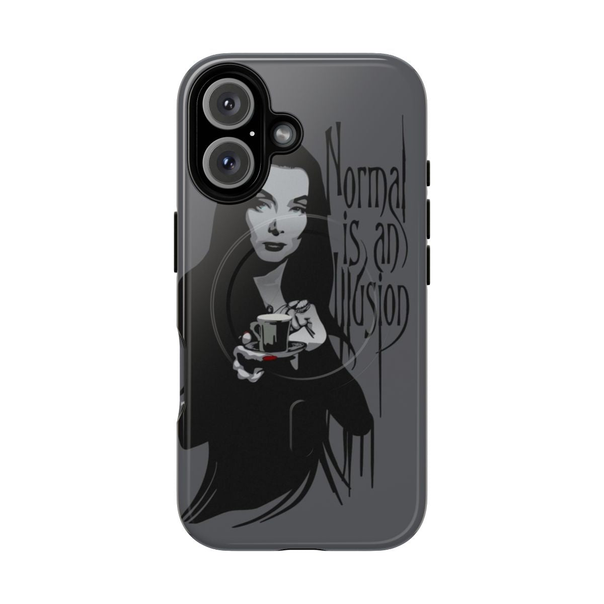 Phone case featuring Morticia Addams quote "Normal is an illusion"