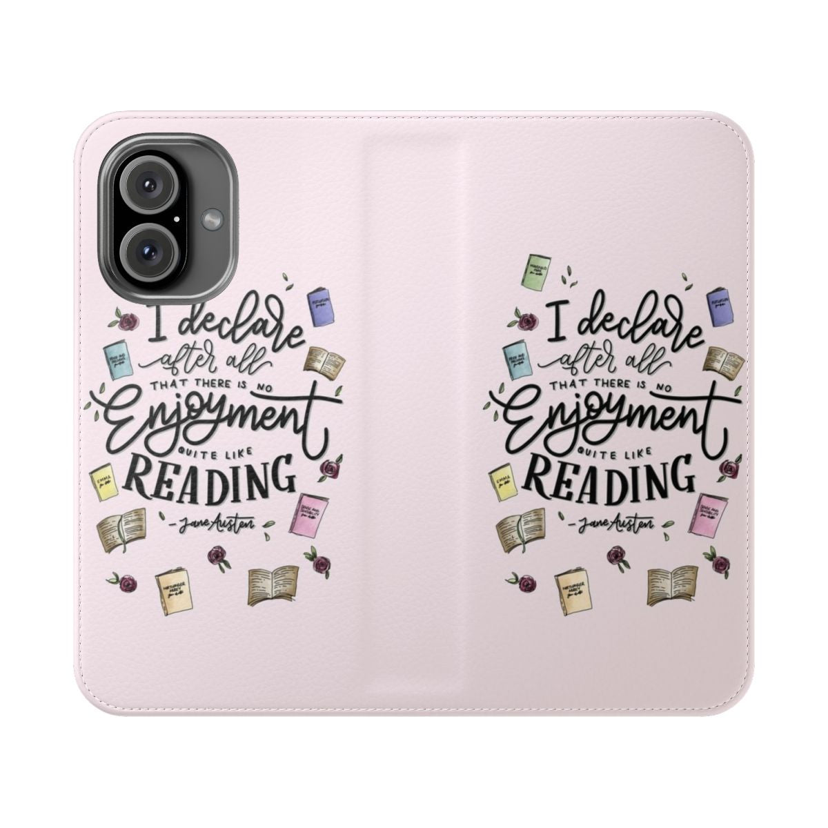 Flip cover phone case featuring hand-lettered Jane Austen quote