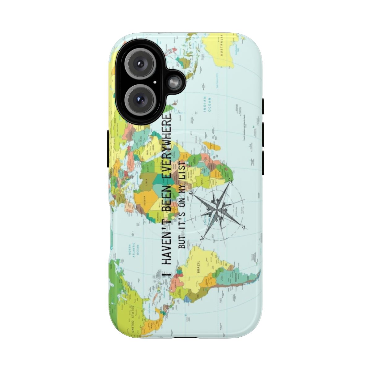 A phone case with the quote "I haven't been everywhere but it's on my list" and a world map design.