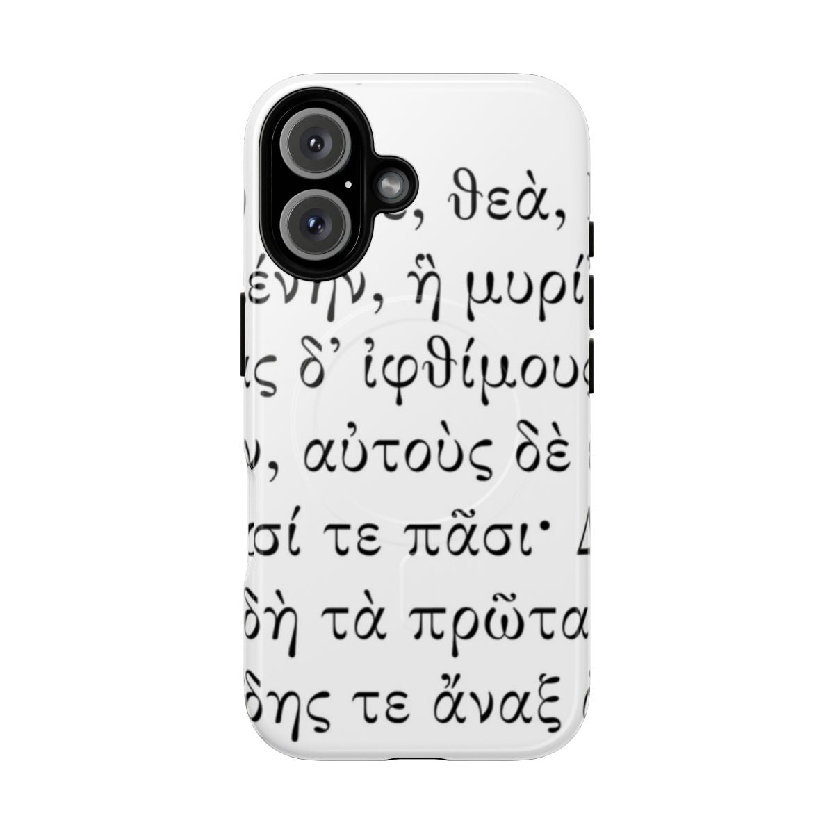 Magnetic tough phone case featuring the preface of the Iliad by the ancient Greek poet Homerus.