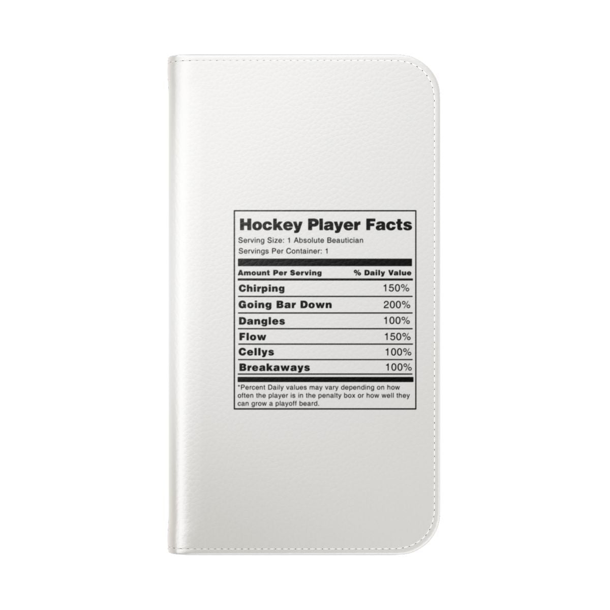 Hockey player nutrition facts phone case - Folded Back