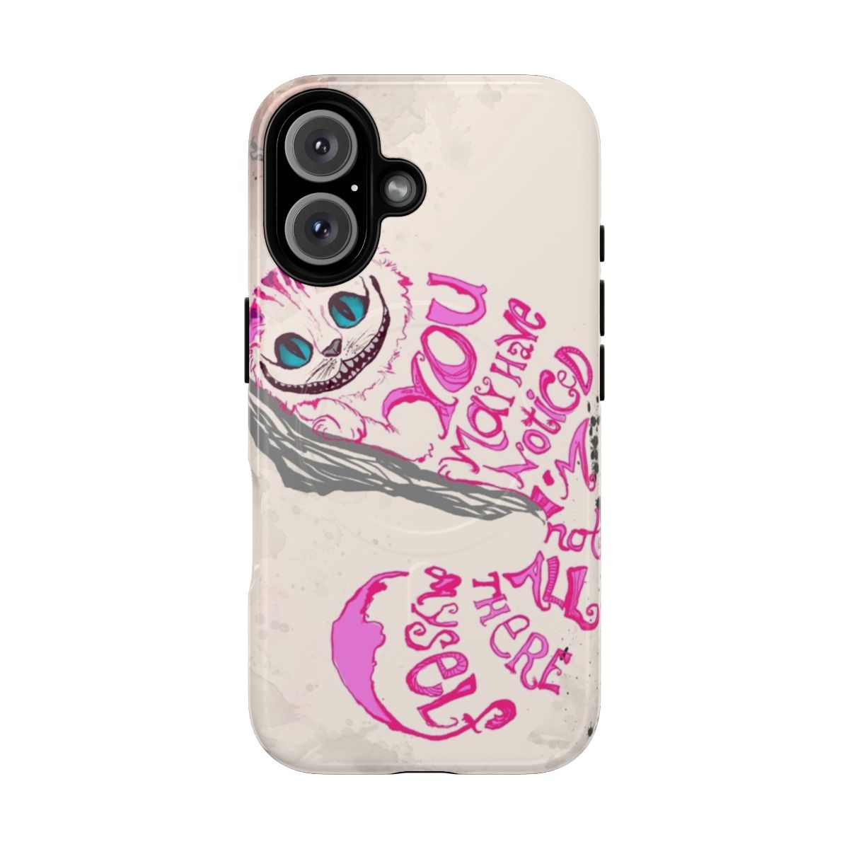 Cheshire Cat Magnetic Tough Phone Case with Typography Quote