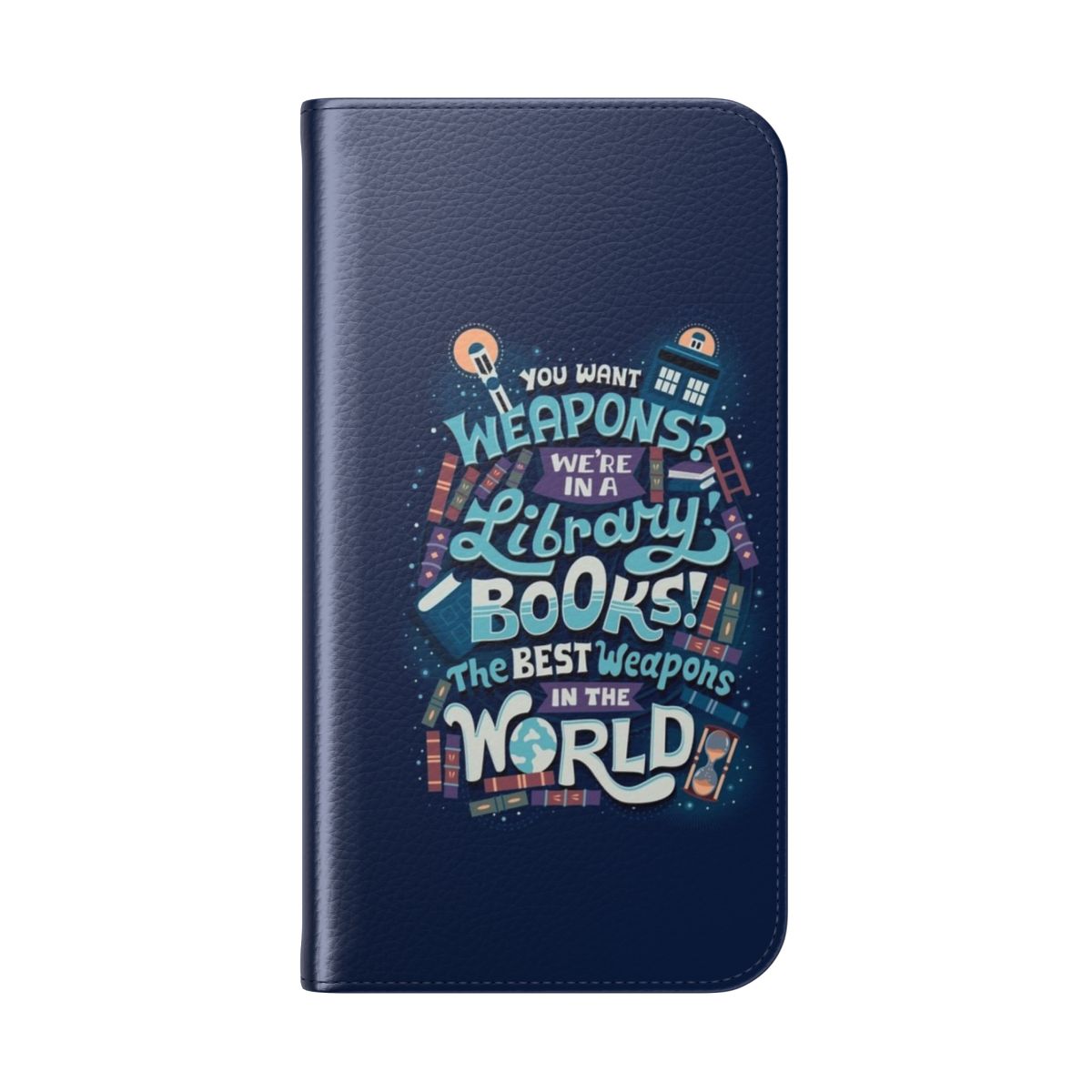 Flip cover phone case with the text "Books are the best weapons" in a typography and lettering design. - Folded Back