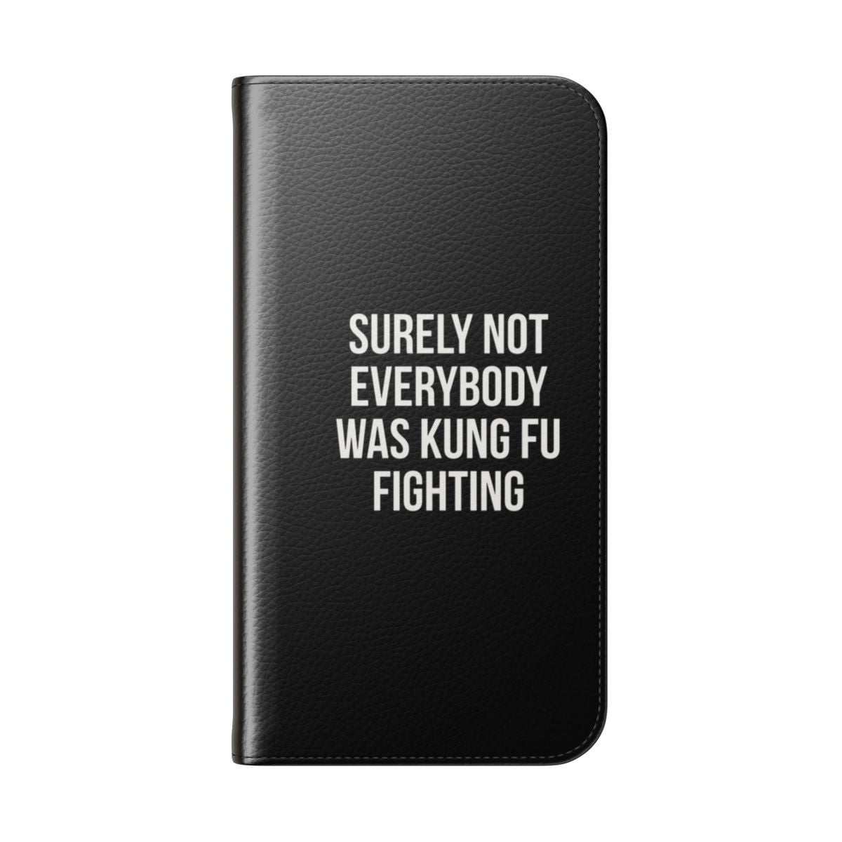 A funny flip cover phone case featuring a parody of the "Kung Fu Fighting" song title - Folded Back