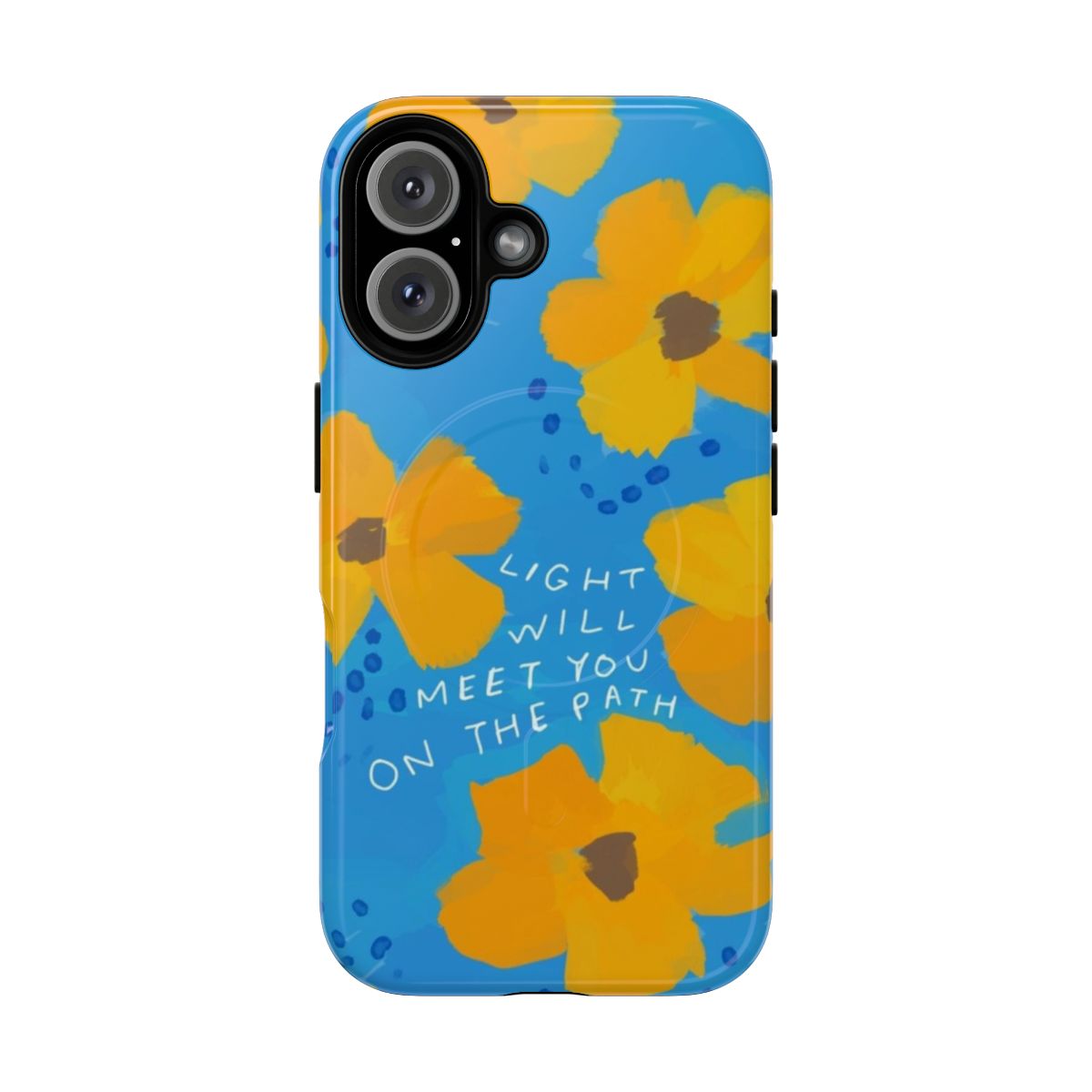 Floral art design with blue and yellow flowers and an inspirational quote on a magnetic tough phone case