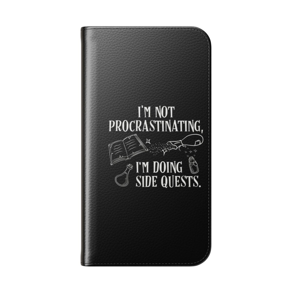 Fantasy gaming phone case featuring a flip cover design with the text "I'm not Procrastinating I'm Doing Side Quests" - Folded Back