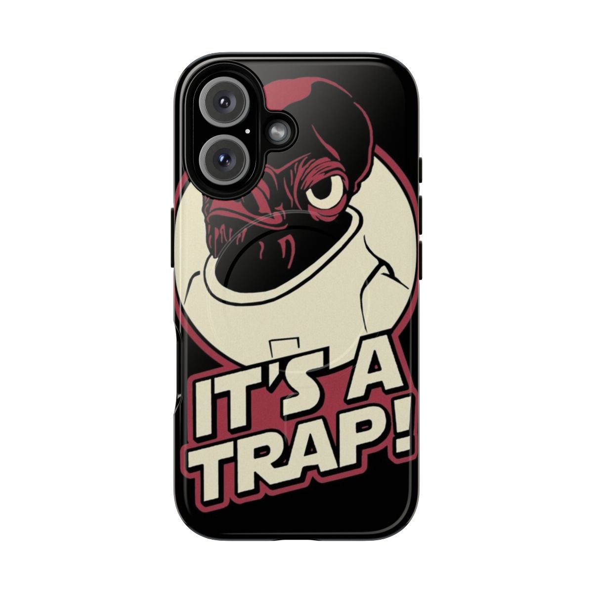 Magnetic tough phone case with a Star Wars Ackbar "It's a trap!" design