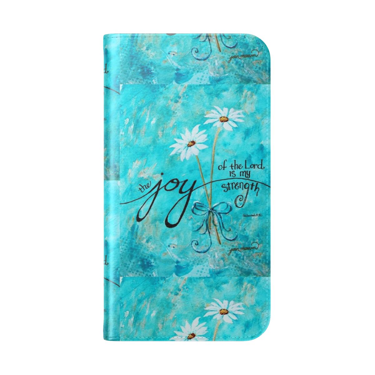 Blue floral phone case with calligraphy quote "The Joy of the Lord is my Strength" - Folded Back