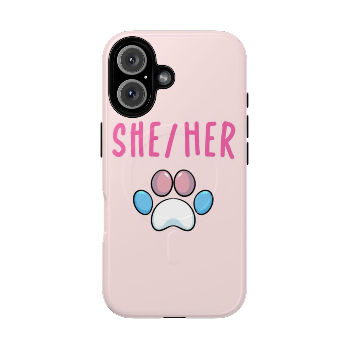 Magnetic tough phone case featuring a trans pride pawprint design and pronouns "she/her"