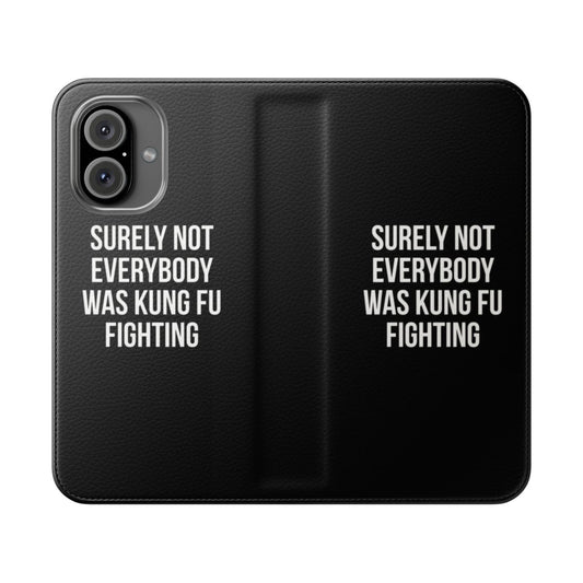 A funny flip cover phone case featuring a parody of the "Kung Fu Fighting" song title