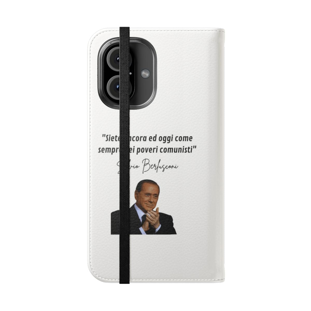 Silvio Berlusconi inspired political satire phone case cover - Folded Front