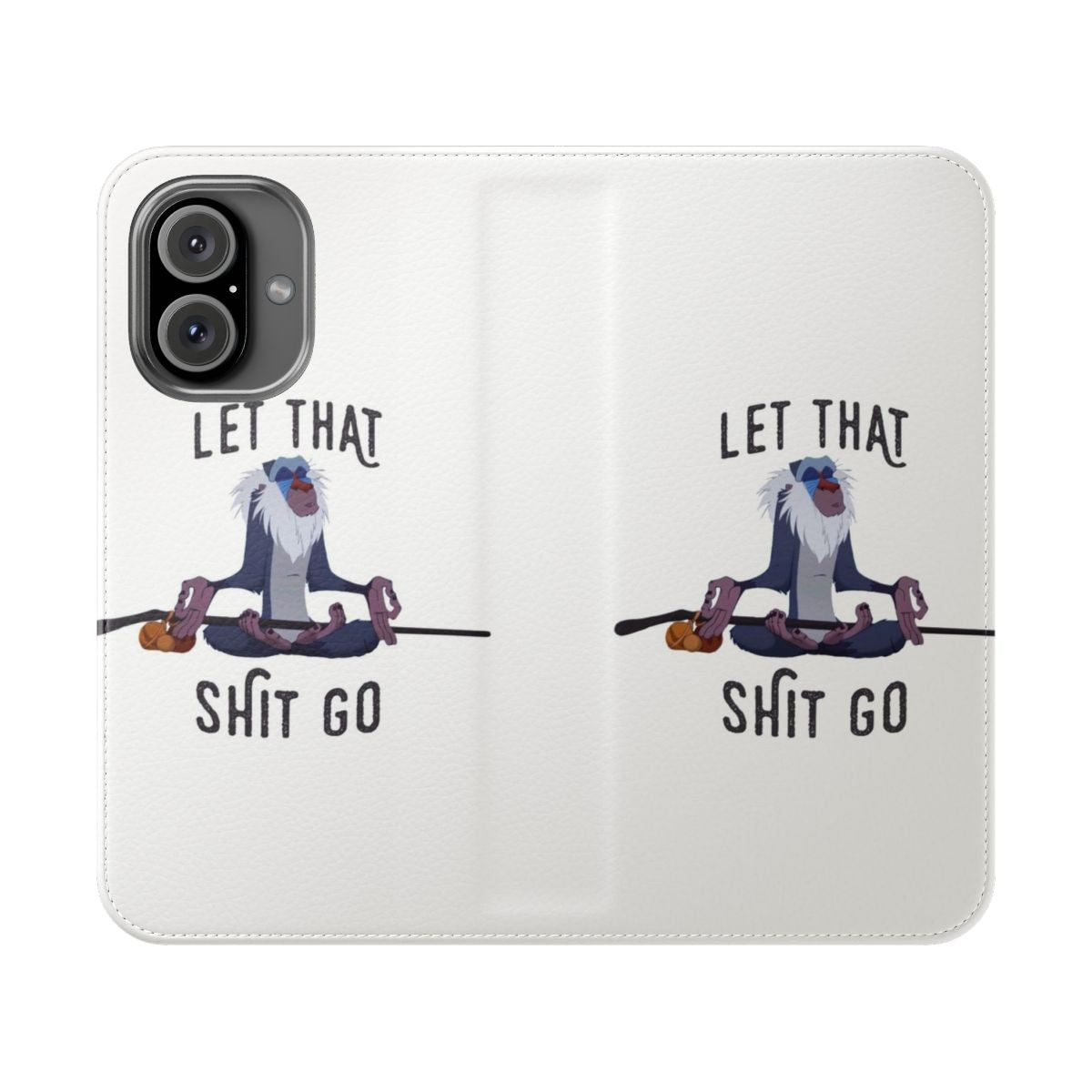 Flip cover phone case with inspirational "Let that shit go" design