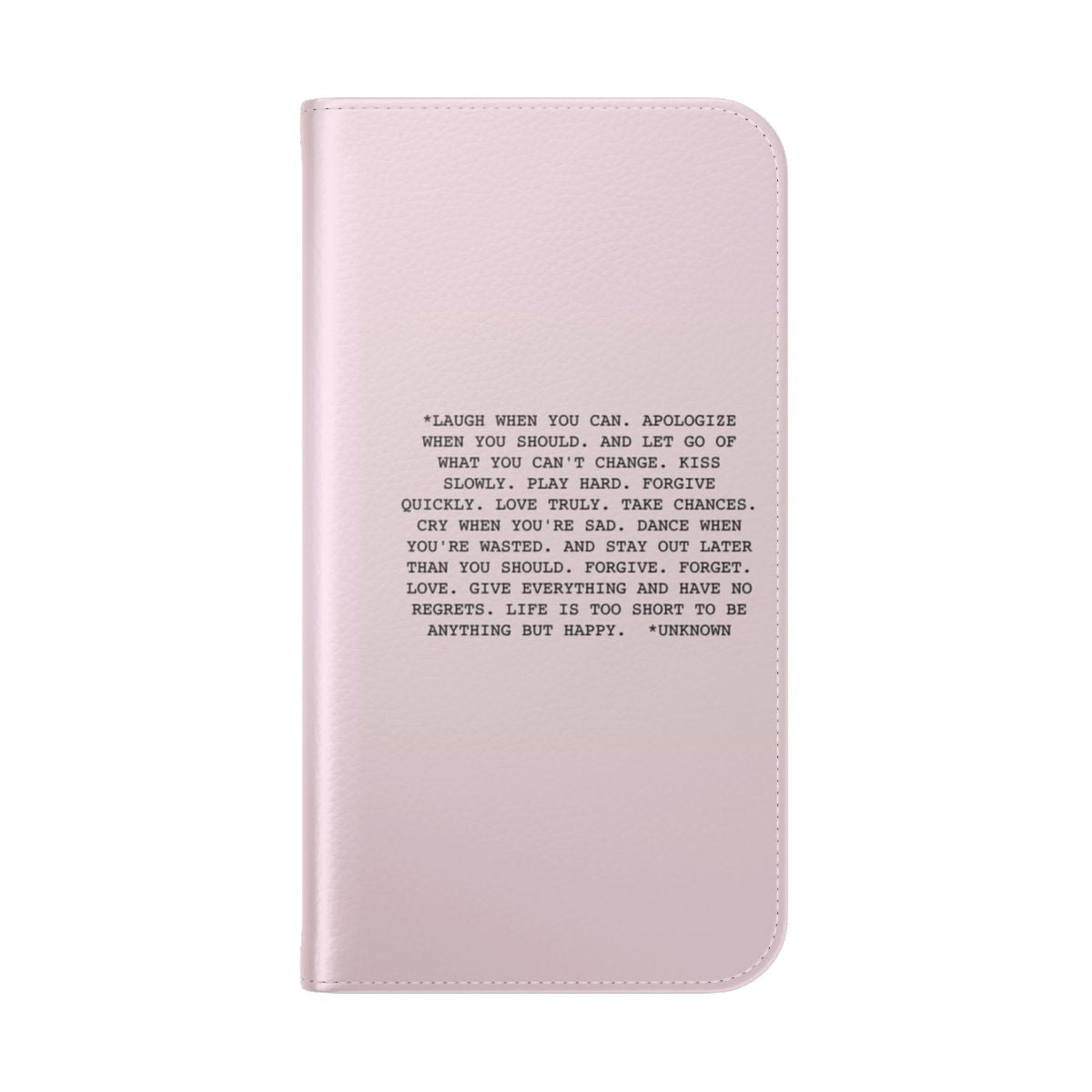 Minimalist phone case with motivational life and love quotes - Folded Back