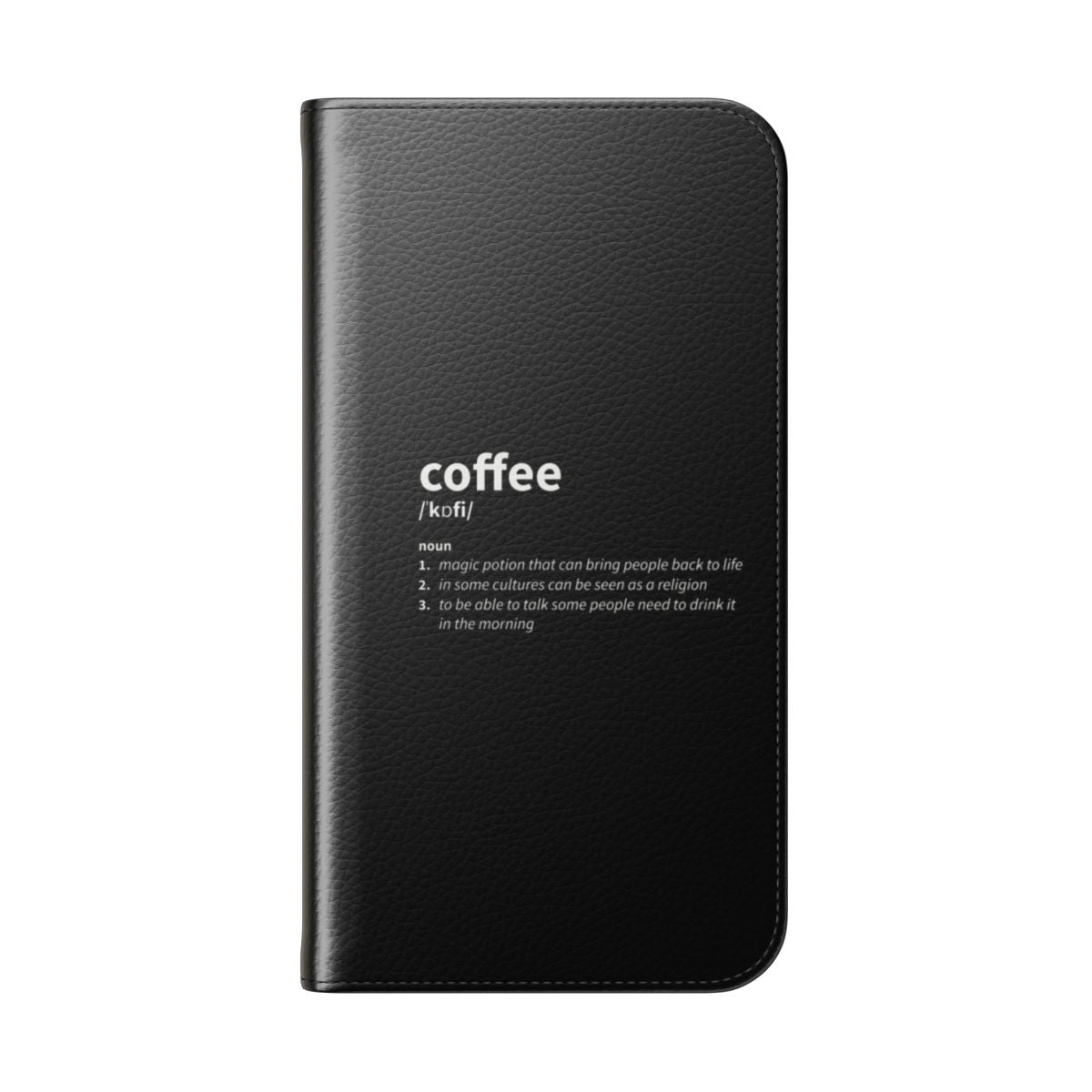 A flip phone case featuring a sarcastic, ironic "coffee definition" design, perfect for coffee lovers. - Folded Back