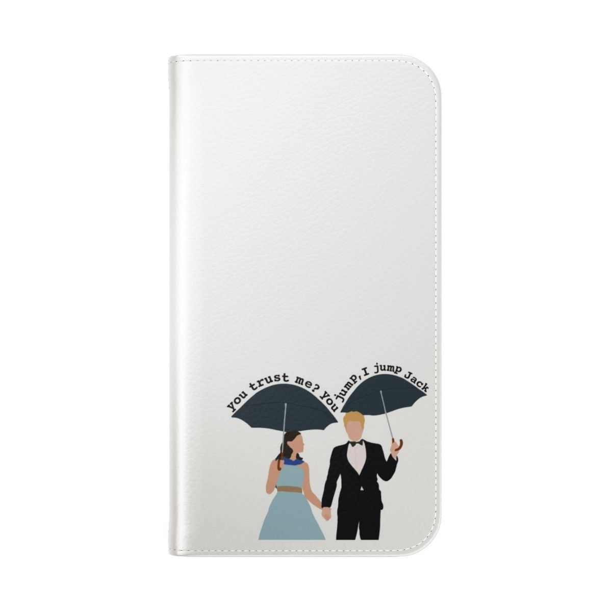 Gilmore Girls themed flip cover phone case with "You jump, I jump, Jack" design - Folded Back