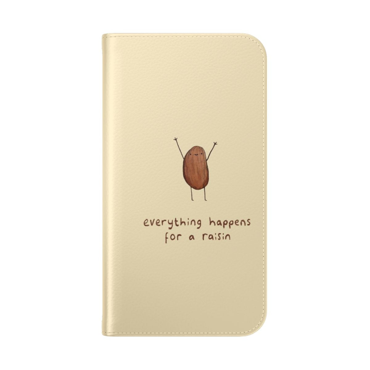 Flip phone case with a raisin-themed "everything happens for a raisin" quote design - Folded Back