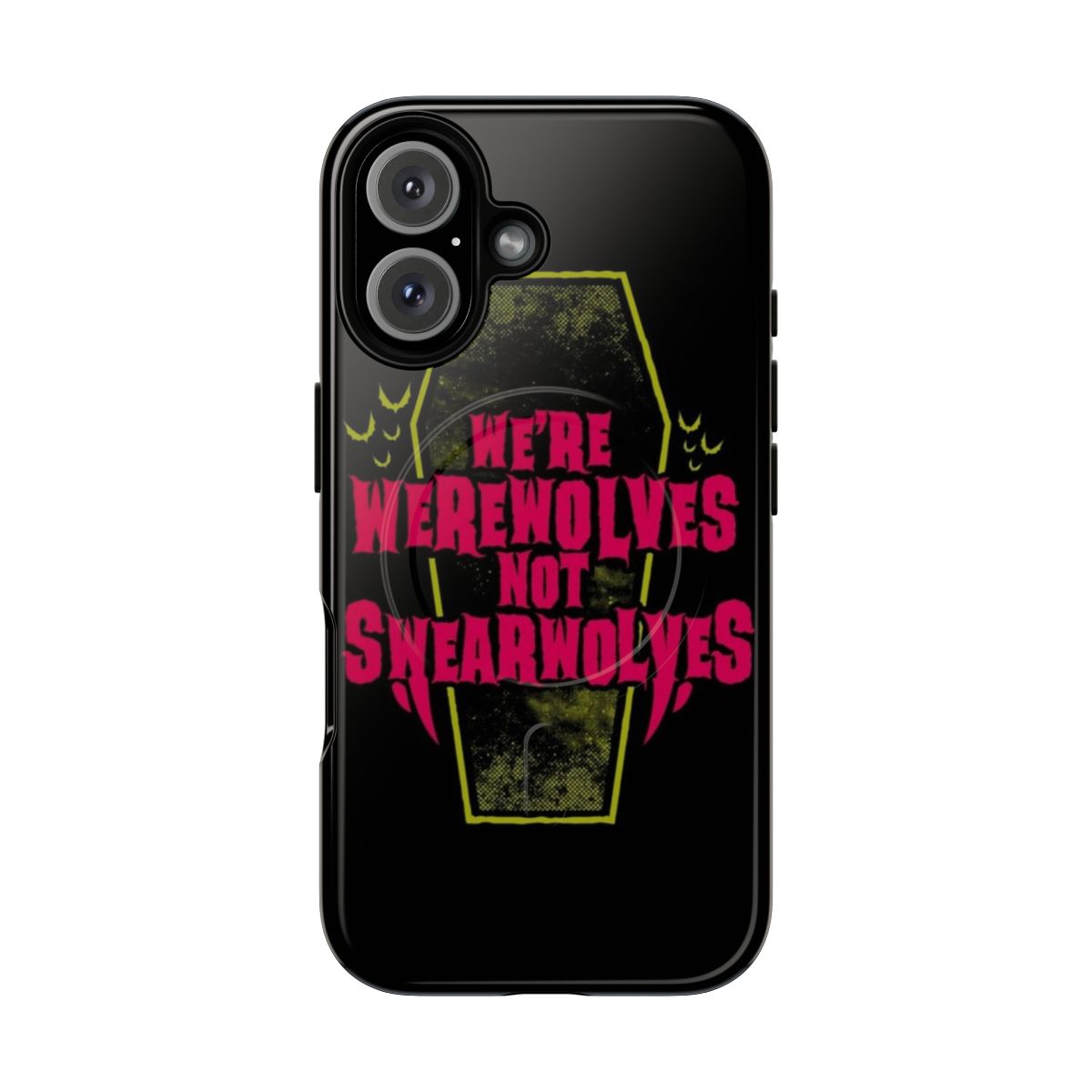 Werewolves Not Swearwolves - Tough Phone Case with Distressed Gothic Horror Graphic