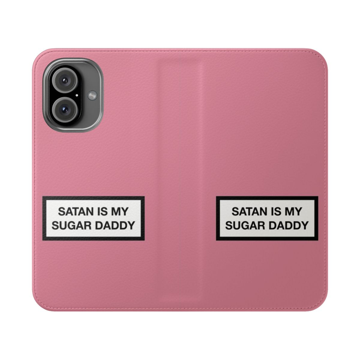 Flip cover phone case with "Satan is my sugar daddy" design