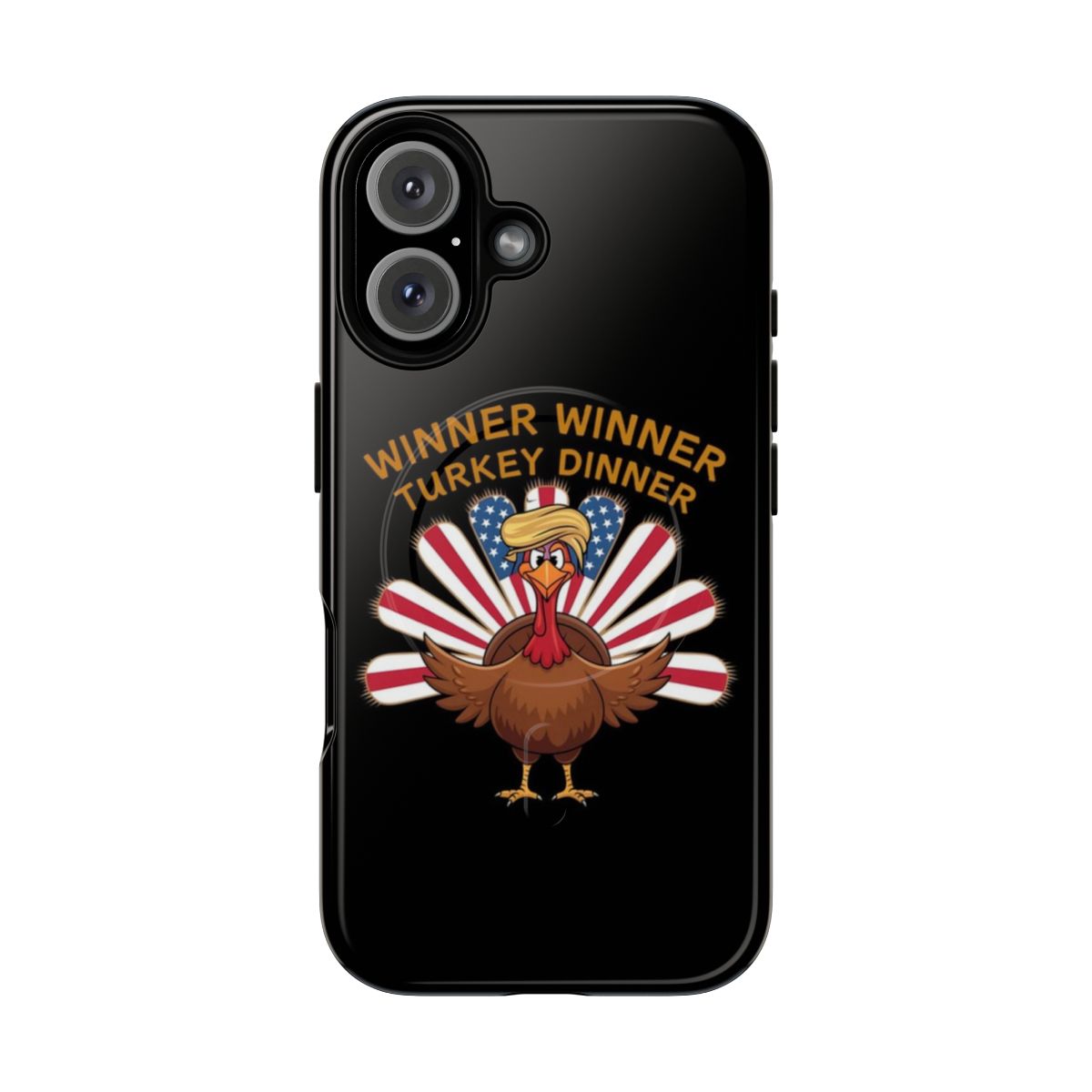 Magnetic phone case with "Trump Vance Winner Winner Turkey Dinner" design, a humorous political gift for Thanksgiving.