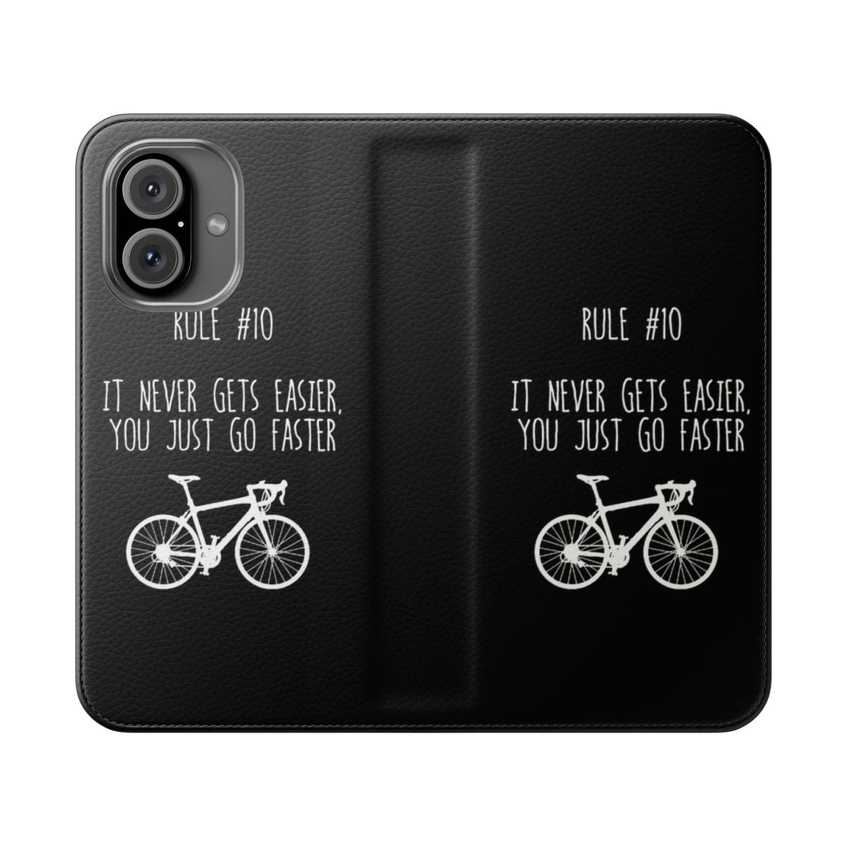 Motivational cycling-themed flip cover phone case with "Rule 10 - It never gets easier, you just go faster" quote