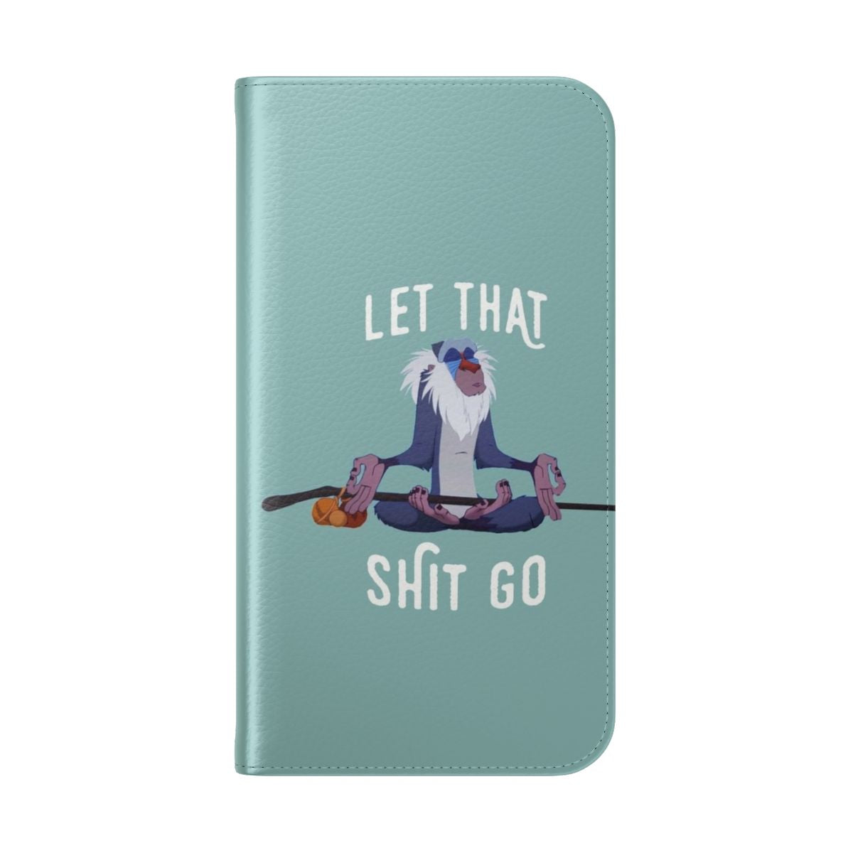 Inspirational phone case with "Let That Shit Go" quote and zen design - Folded Back