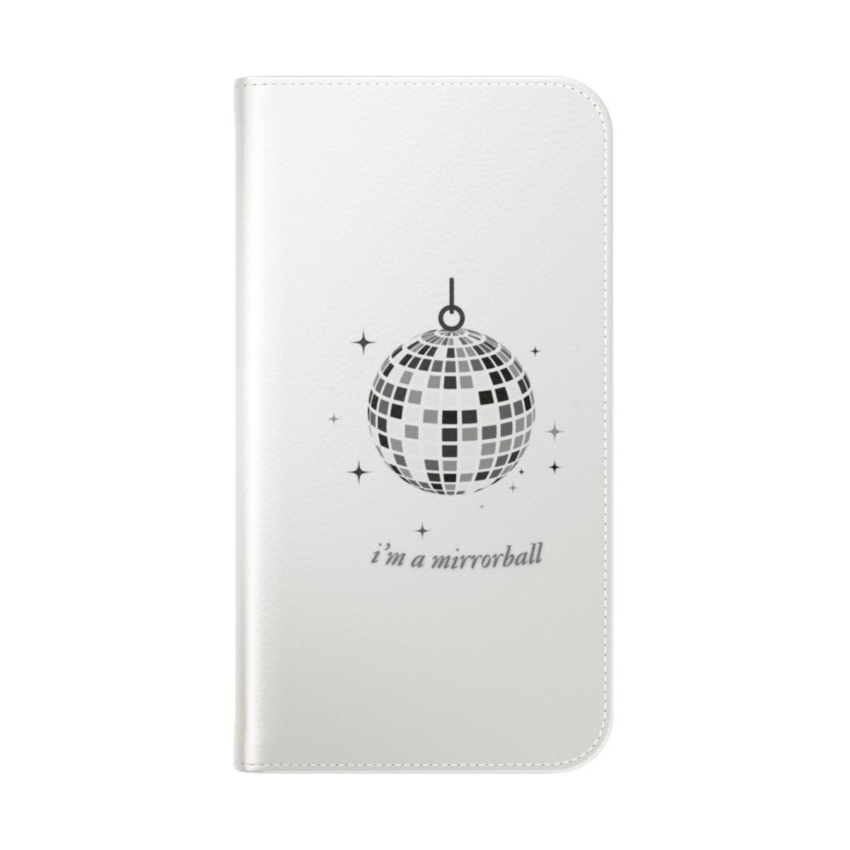 Taylor Swift themed flip cover phone case with 'I'm a Mirrorball' design - Folded Back