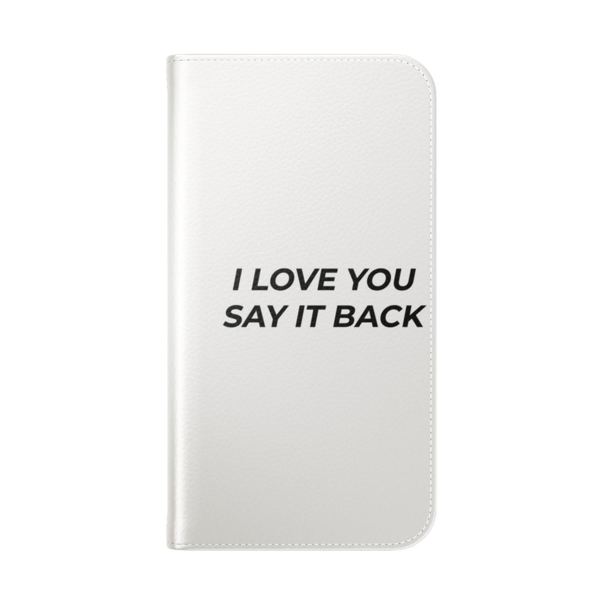 Trendy flip cover phone case with "I Love You" text design - Folded Back