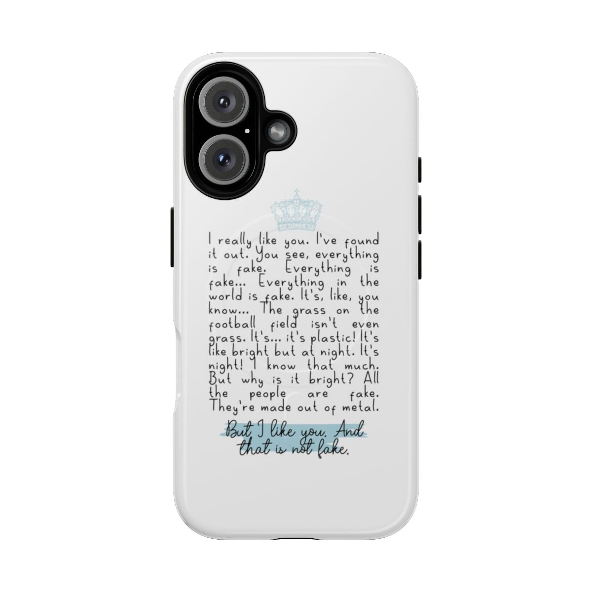 Magnetic tough phone case with minimalist "but i like you. and that is not fake." design, inspired by the Netflix series Young Royals.