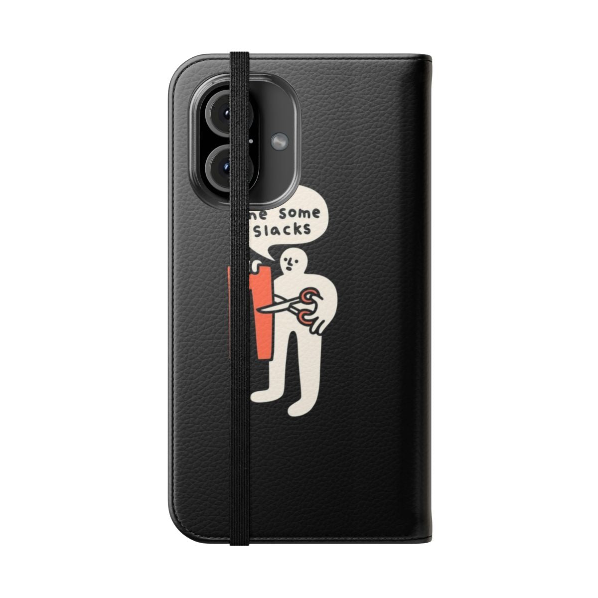 Funny phone case with a doodle design of cut slacks and the text "Cut Me Some Slacks" - Folded Front