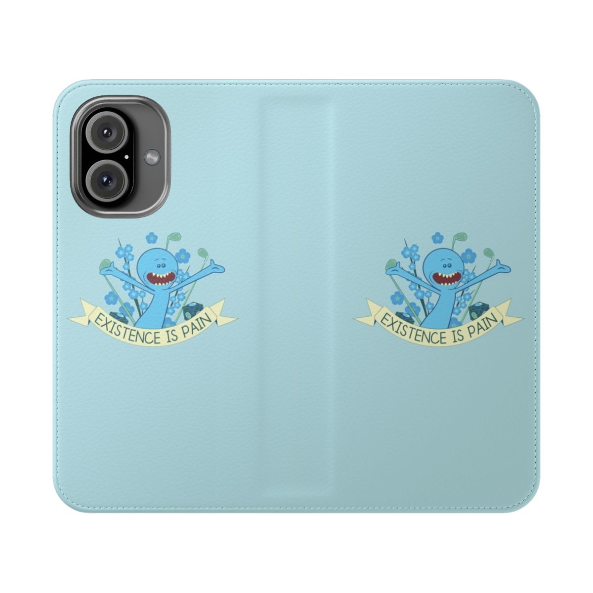 Mister Meeseeks phone case with "Existence is Pain" text from Rick and Morty