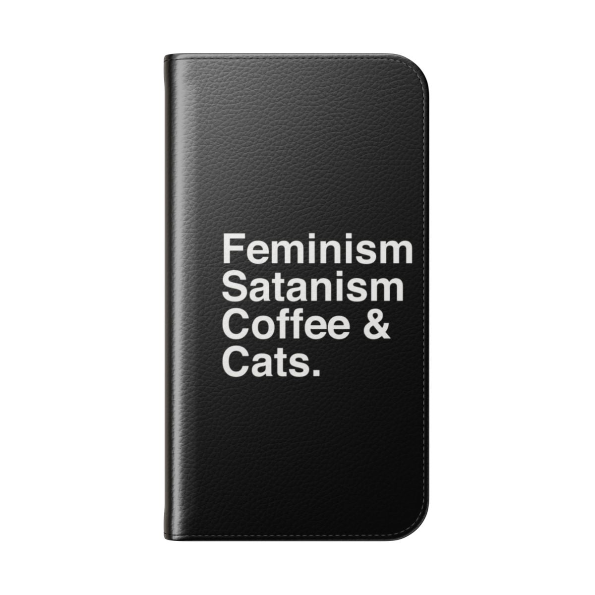 Feminism, Satanism, Coffee & Cats Flip Cover Phone Case - Folded Back