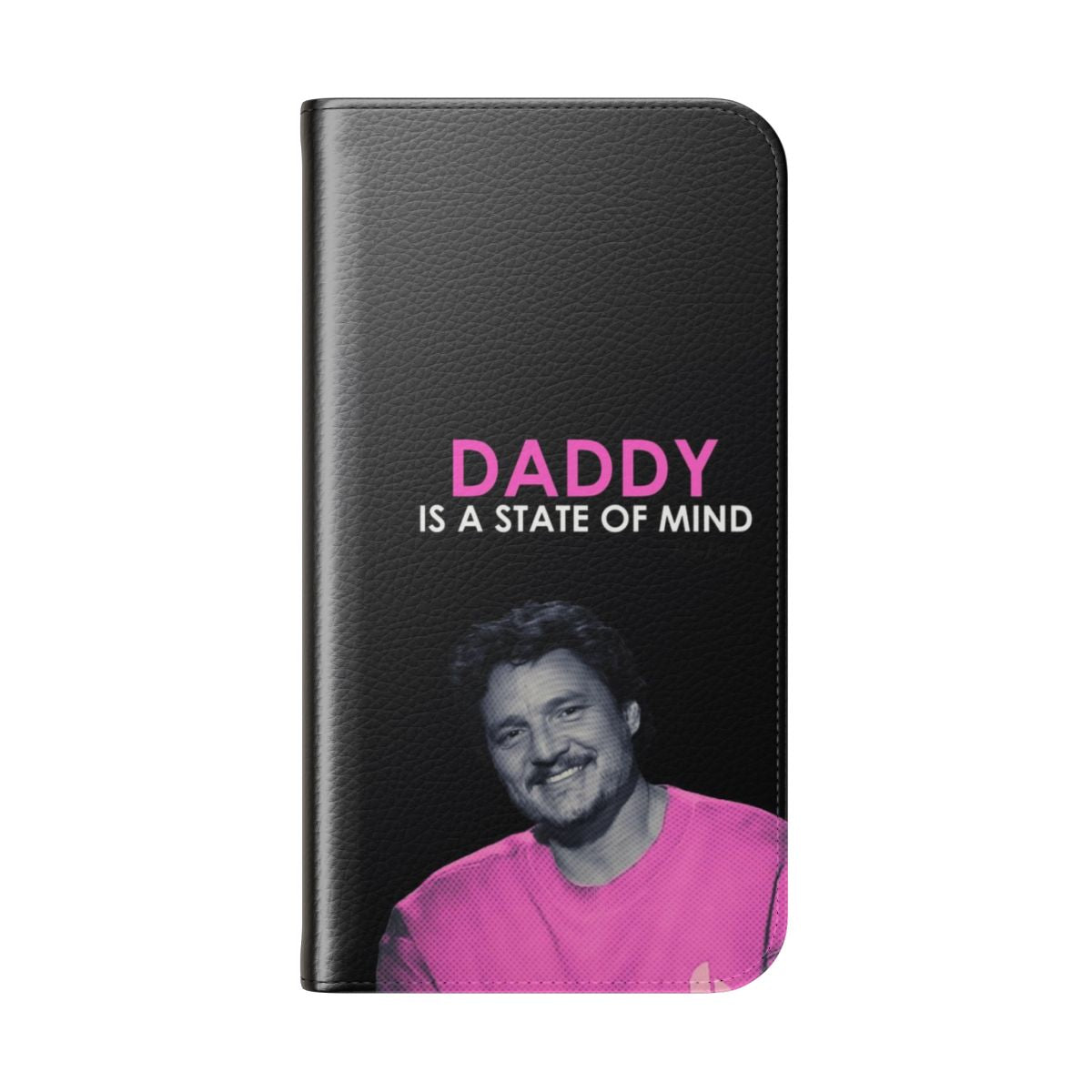 Colorful and trendy phone case featuring an illustration of Pedro Pascal with the text 'Daddy' - Folded Back