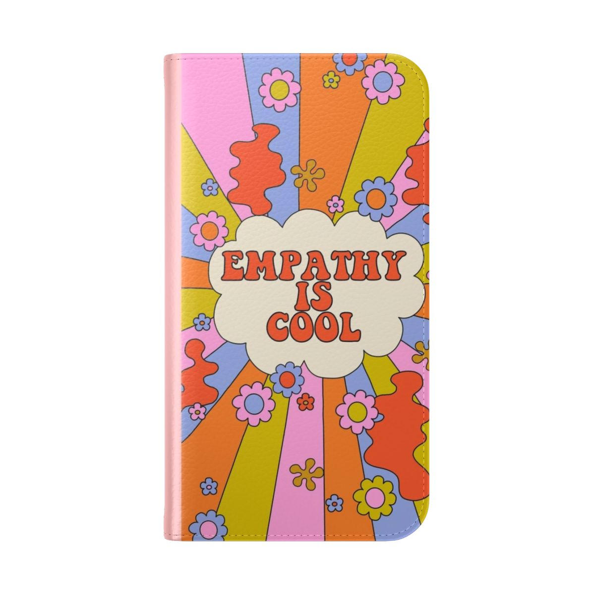 Peach fuzz retro floral phone case with text promoting empathy and kindness - Folded Back