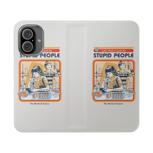 Vintage-inspired flip cover phone case with a humorous "A Cure for Stupid People" design