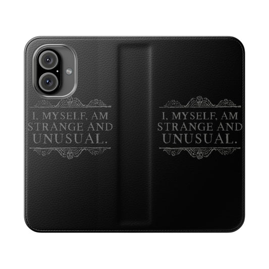 A black flip cover phone case with the quote "I, myself, am strange and unusual" from the movie Beetlejuice.