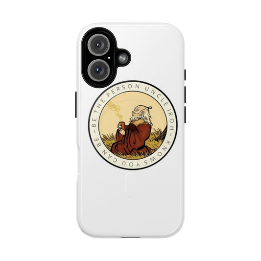 Magnetic tough phone case with inspirational quotes and imagery from Avatar: The Last Airbender's Uncle Iroh character.